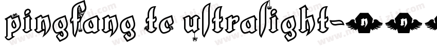 PingFang TC UltraLight字体转换